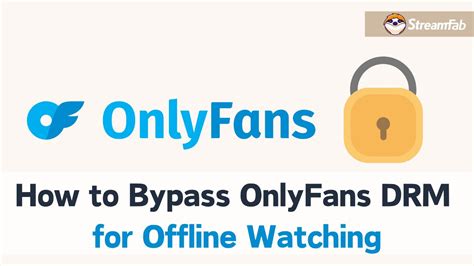 bypass onlyfans|How to unblock OnlyFans for free 